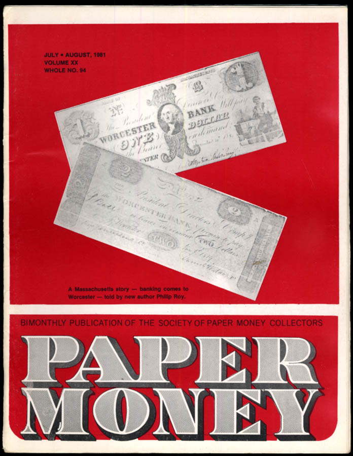 Image for PAPER MONEY 7-8 1981 Worcester MA CA Gold Rush Bank 1929-35 National Notes