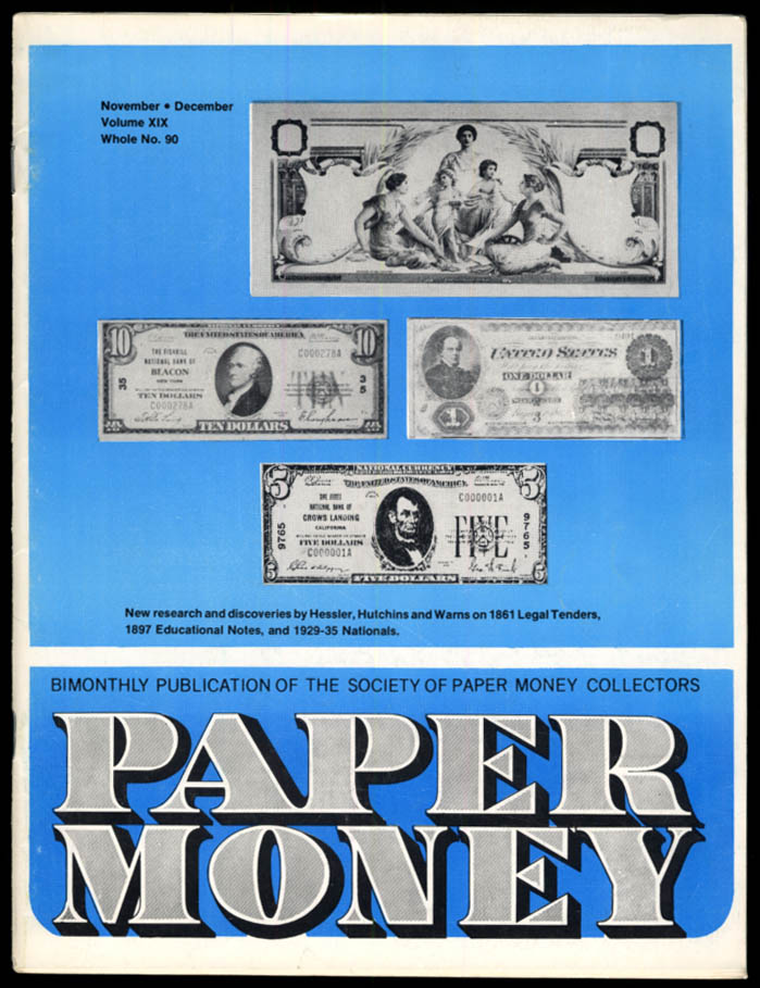 Image for PAPER MONEY 11-12 1980 ND Scrip; Reclassifying 1861-3 Notes; 1867 Educational