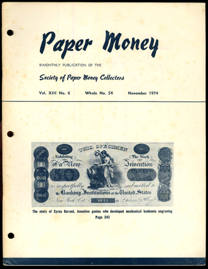 Image for PAPER MONEY 11 1974 Rare IN banks & Notes; Jay Cooke Banker; Cyrus Durand