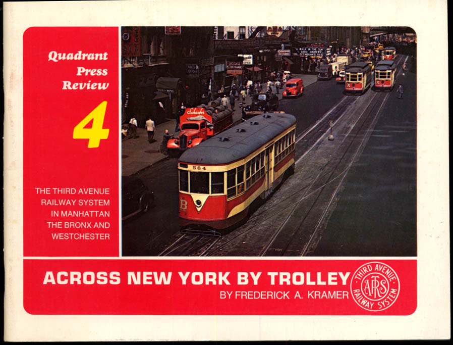 Image for Across New York by trolley: 3rd Avenue System Manhattan Bronx Westchester 1975