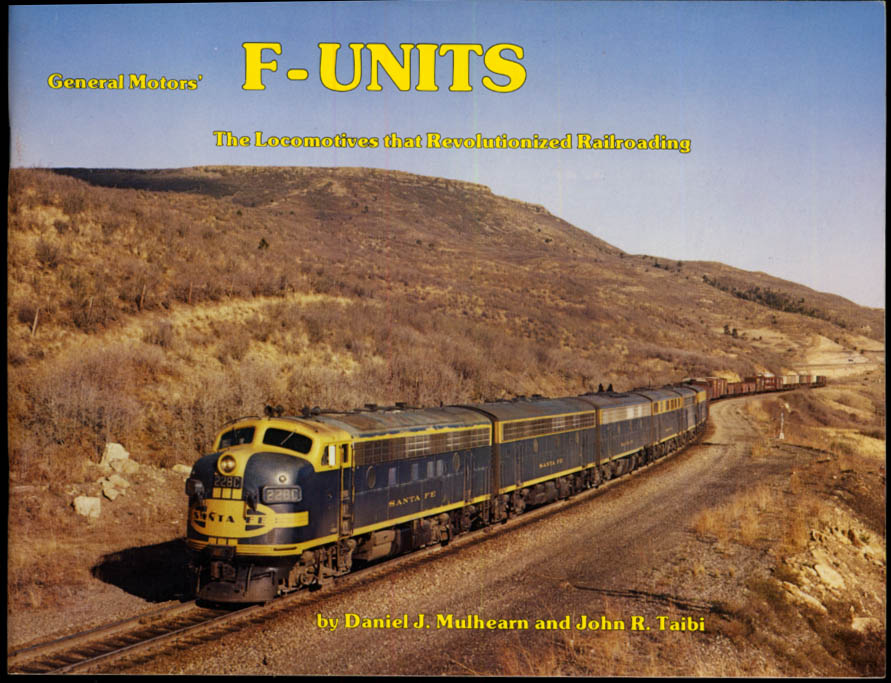 Image for General Motors F-Units Revolutionized Railroading 1982 Quadrant Press