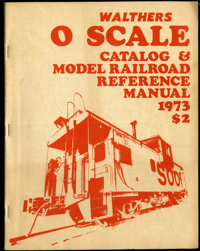 Image for Walthers O-Scale Catalog & Model Railroad Reference Manual 1973