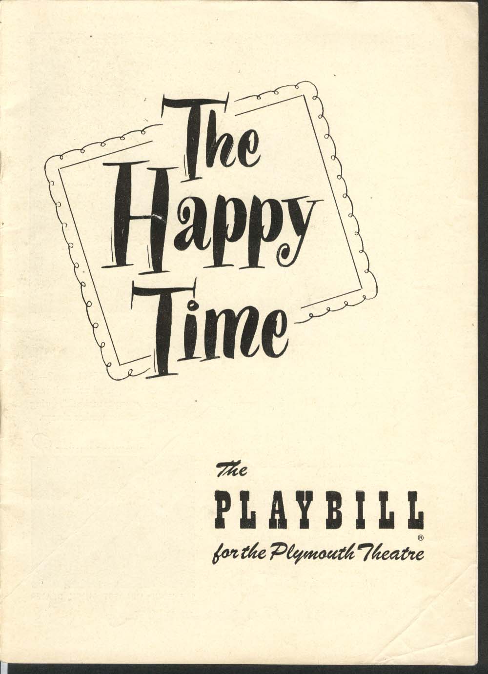 Image for The Happy Time Playbill 4/10/50 Eva Gabor Kurt Kasznar Claude Dauphin Plymouth